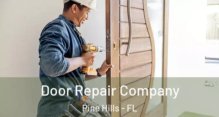  Door Repair Company Pine Hills - FL