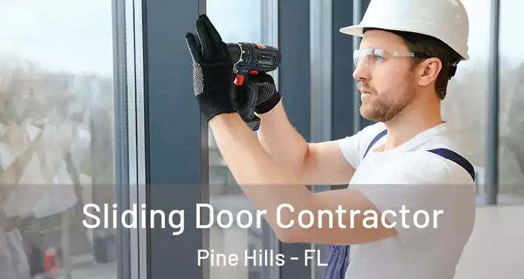  Sliding Door Contractor Pine Hills - FL